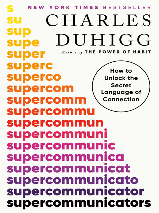 Title details for Supercommunicators by Charles Duhigg - Available